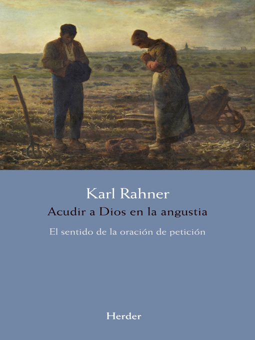 Title details for Acudir a Dios en la angustia by Karl Rahner - Available